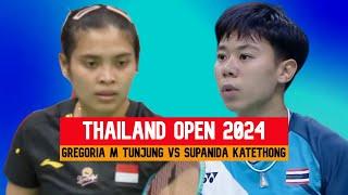 GREGORIA MARISKA TUNJUNG VS SUPANIDA KATETHONG BADMINTON THAILAND OPEN 2024