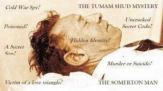 The Somerton Man - THE TAMAM SHUD MYSTERY