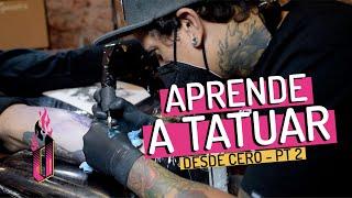 Aprende a TATUAR desde cero Parte 2