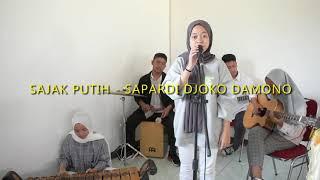 Musikalisasi Puisi Sajak Putih - Sapardi Djoko Damono ll Aransemen oleh SMAN 1 CICURUG B