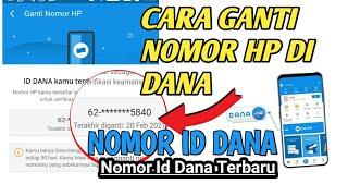 Cara Mengganti Nomor Lama Di Akun DANA  Nomor Id Dompet Digital Dana