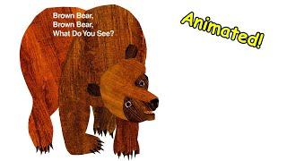 Brown Bear Brown Bear What Do You See - Animated Childrens Book