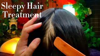 ASMR Sleepy Hair Treatment & Scalp Massage for Relax your brain