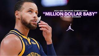 2024 NBA Mixtape ft. Tommy Richman - MILLION DOLLAR BABY