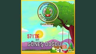 571de Bir Güneş Doğdu