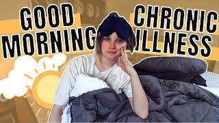 Chronic Illness Morning Routine