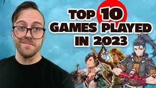 Top 10 Games I Played In 2023