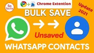 Whatsapp Bulk Contact Saver - Google Chrome Extension Update 2022