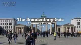 Brandenburg Gate A Journey Through TIme