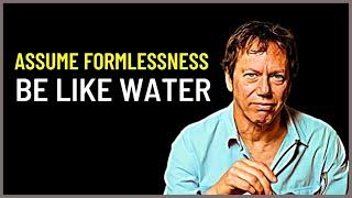 Assume Formlessness Be like Water  Robert Greene on Sun Tzu’s Philosophy of Life