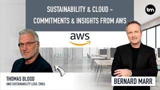Sustainability & Cloud - Commitments & Insights From AWS