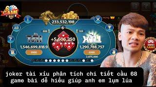 68 game bài  Tài xỉu 68 game bài Tâm lý lụm lúa 68 Game bài lụm liên tục joker 68 game bài