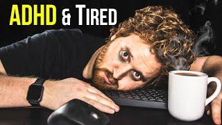 Why youre always tired with ADHD