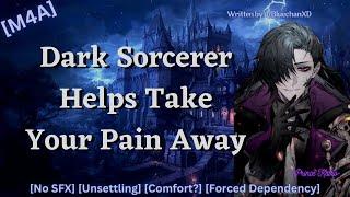 Dark Sorcerer Helps Take Your Pain Away M4A ASMR RoleplayNo SFXForced DependencyUnsettling