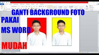 CARA GANTI BACKGROUND FOTO DI MICROSOFT WORD Tutorial