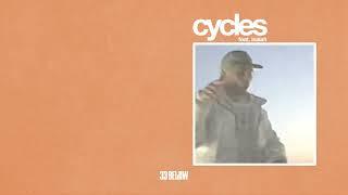 33 Below - Cycles feat. Isaiah Official Audio