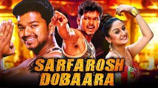 Vijay Blockbuster Action Hindi Dubbed Full Movie l Sarfarosh Dobaara Madhurey l Sonia Agarwal