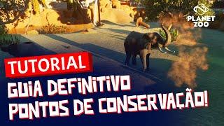 GUIA DEFINITIVO sobre CRÉDITOS de CONSERVAÇÃO   TUTORIAL  Planet Zoo  PT-BR ⭐