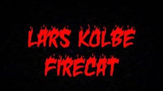 LARS KOLBE - Firecat