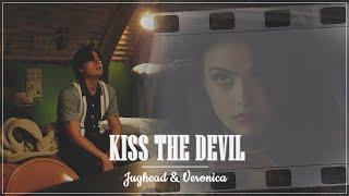 Jughead & Veronica  Kiss the Devil request
