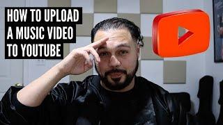 How To Upload Your Own Music Video To YouTube
