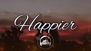 Ed Sheeran - Happier Lyrics