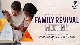 LIVE   Family Revival Meet  07 May 2023