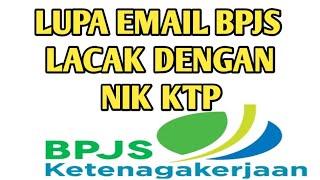 Lupa email bpjs ketenagakerjaanlacak dengan nik ktp