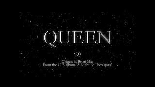 Queen - 39 Official Lyric Video