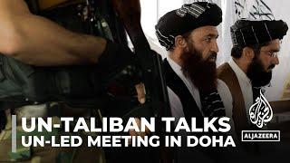 Taliban joins first UN-led meeting in Doha to discuss economy and womens rights