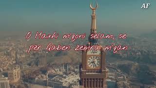 O Haxhi mqoni selam... 🩶 #nasheed #ilahi #ilahije #haxhi #mekkah #shqip #ademramadani