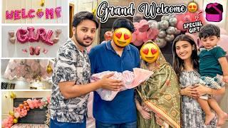 BABY GIRL & BHABHI KA GRAND WELCOME ️  Alhamdulillah 