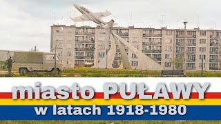 Miasto Puławy w latach 1918 - 1980 na starych zdjęciach