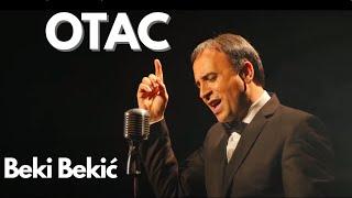 Beki Bekić - OTAC Official video