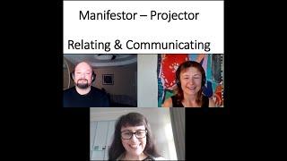 Manifestor - Projector Relating and Communicating Human Design Experiment