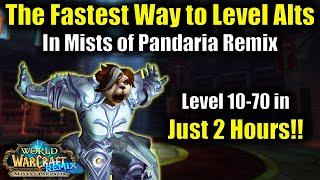 How To Level From 10-70 In Only 2 Hours In MoP Remix