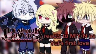 • Diabolik Lovers reacts to MYN as Yuis First Love •