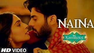 Naina VIDEO Song  Sonam Kapoor Fawad Khan Sona Mohapatra  Amaal Mallik  Khoobsurat