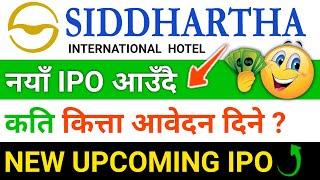 NEW UPCOMING IPO IN 2024  Siddhartha Hospitality IPO Update  Regular NEPSE & Share Market Update