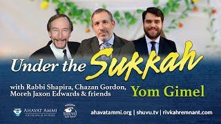 Under the Sukkah for Yom Gimel