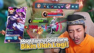 Fanny Gold Lane Kembali Berulah Bikin Layla Sama Sekali Gak Main WKWKWK - Mobile Legends