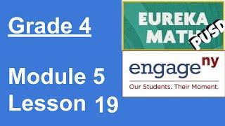 Eureka Math Grade 4 Module 5 Lesson 19