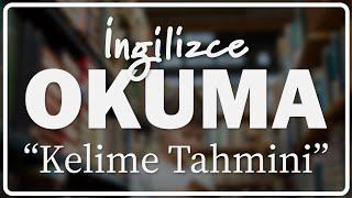 Bilinmeyen Kelimenin Anlamını Tahmin Etme  İngilizce Okuma Metinleri