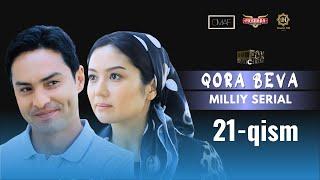 Qora Beva 21 - qism milliy serial  Қора Бева 21 - қисм миллий сериал