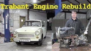 Rebuilding the Trabants Engine Part 1 - The Teardown