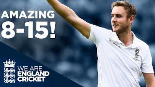 Stuart Broads Incredible 8 For 15  Unbelievable Bowling Spell  The Ashes 2015  England Cricket