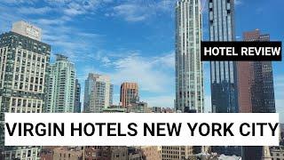 Virgin Hotels New York City Hotel Review 2023