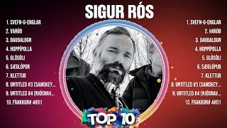Sigur Rós Greatest Hits 2024 - Pop Music Mix - Top 10 Hits Of All Time