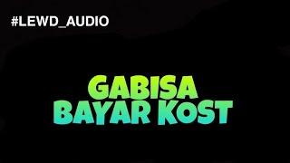 LEWD AUDIO - GABISA BAYAR KOST