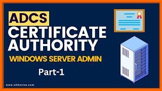 Active Directory Certificate Authority Explained Step By Step In Hindi  MCSAAZURE Admin In Hindi